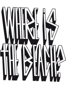 Динамичная надпись «WHERE IS THE BEACH?» в стрит-арт стиле