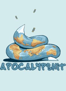 Апокалиптический сатирический постер Земля в дерьме APOCALYPSHIT - Победители недели со скидкой, Новинки 